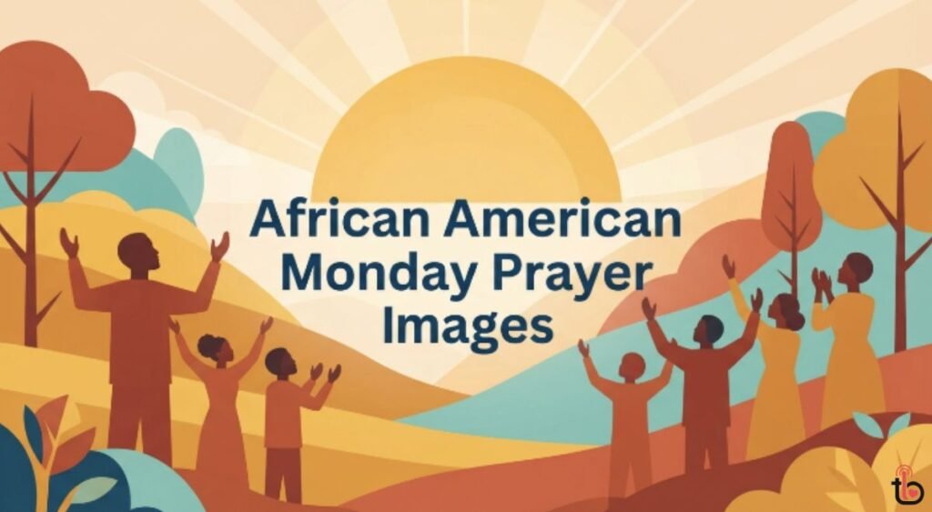 African American Monday Prayer Images