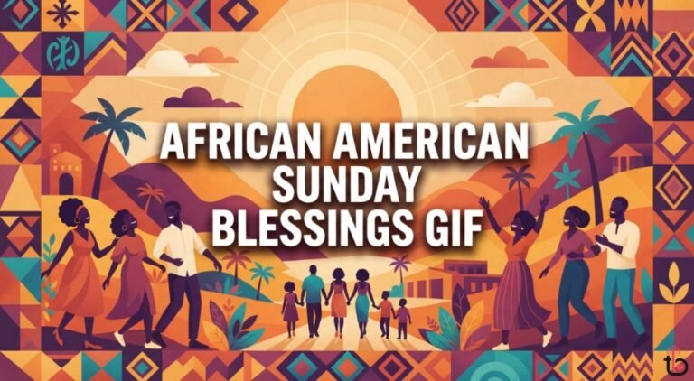 African American Sunday Blessings GIF: Heartfelt Images, Quotes & Prayers to Share This Sunday African American Sunday Blessings GIF