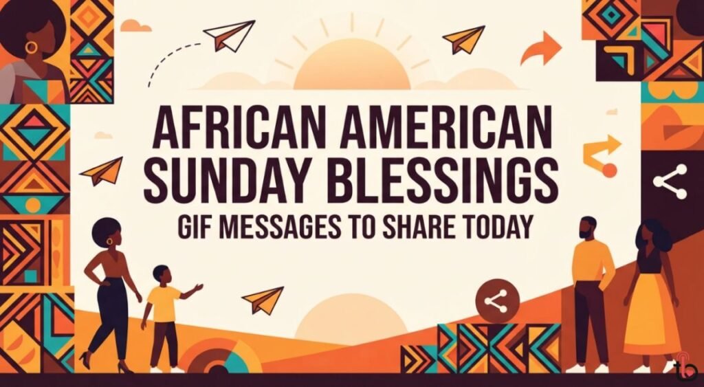 African American Sunday Blessings GIF Messages to Share Today