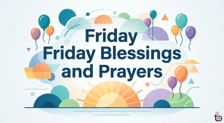 Friday Blessings and Prayers