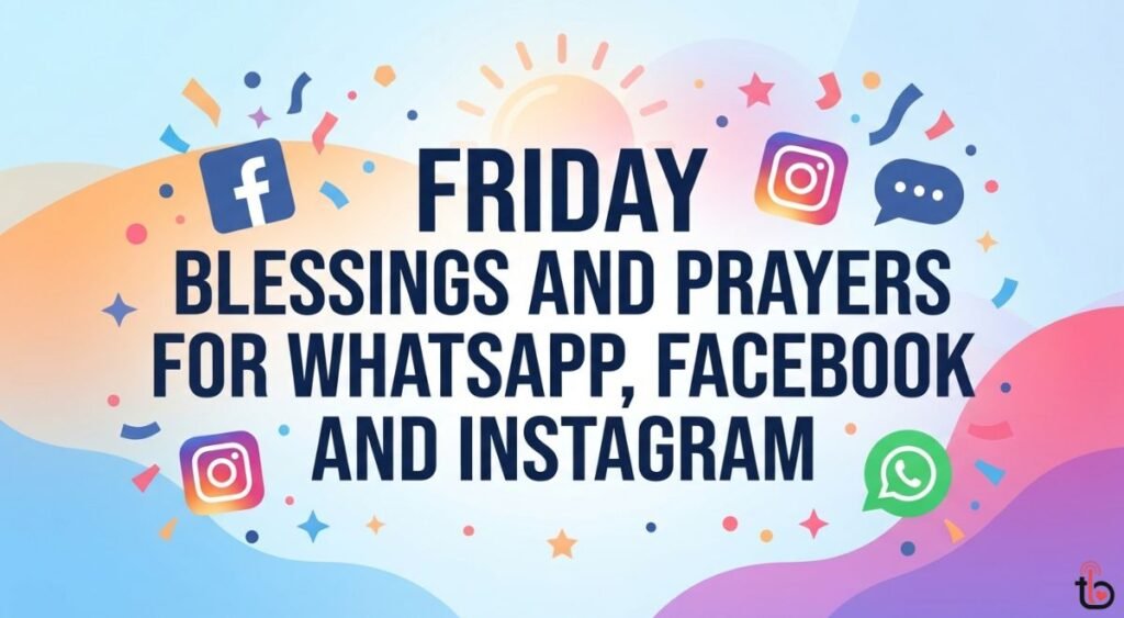 Friday Blessings and Prayers for WhatsApp, Facebook and Instagram