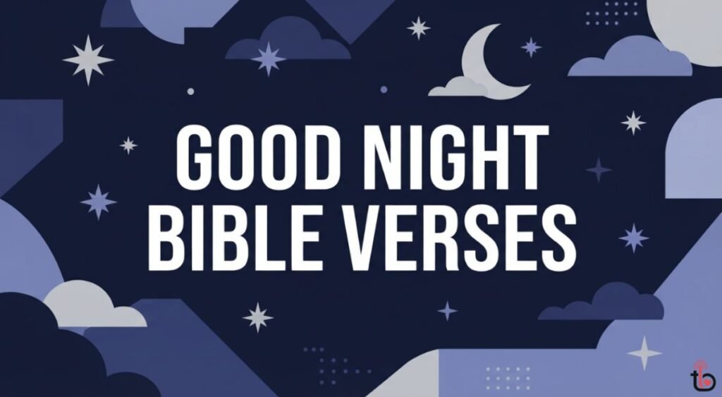 Good Night Bible Verses