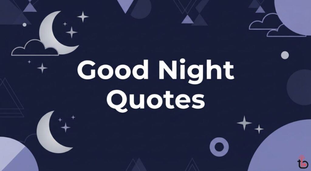 Good Night Quotes