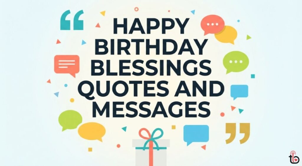 Happy Birthday Blessings Quotes and Messages