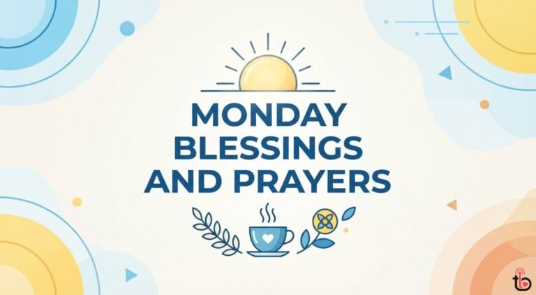 Monday Blessings and Prayers