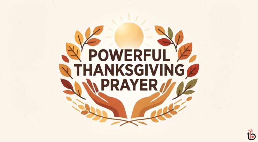 Powerful Thanksgiving Prayer