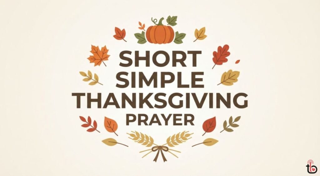 Short Simple Thanksgiving Prayer