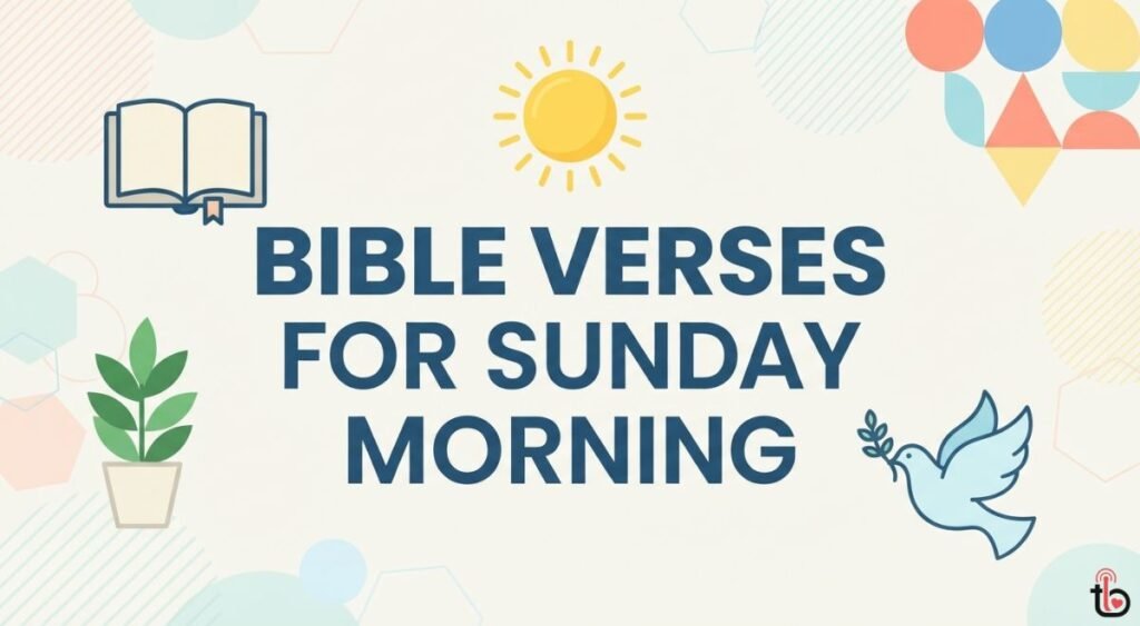 Bible Verses for Sunday Morning