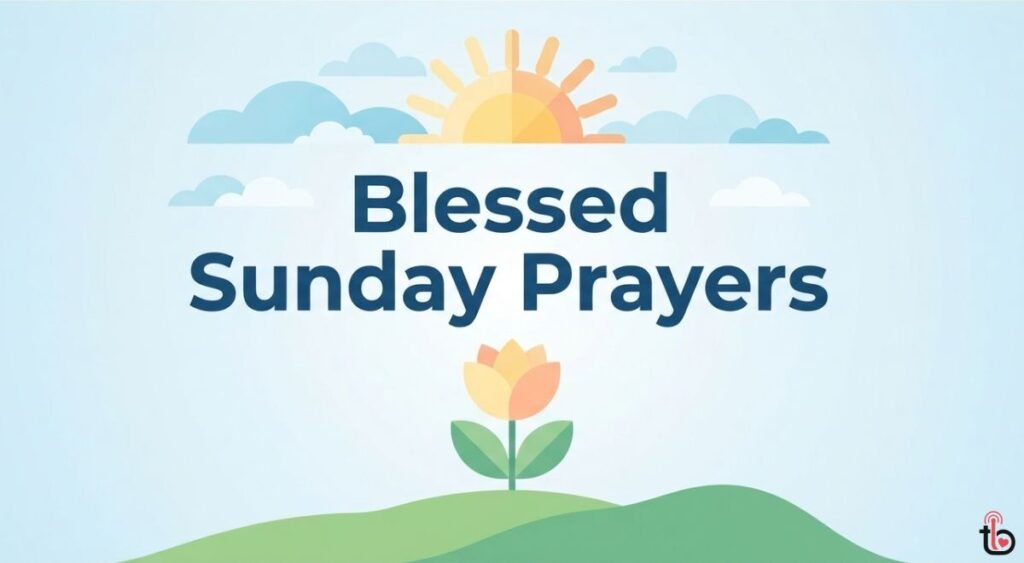 Blessed Sunday Prayers