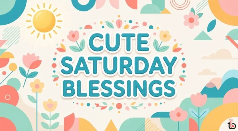 Cute Saturday Blessings