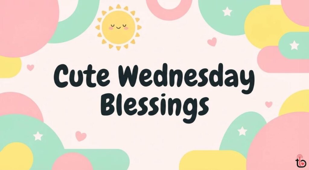 Cute Wednesday Blessings