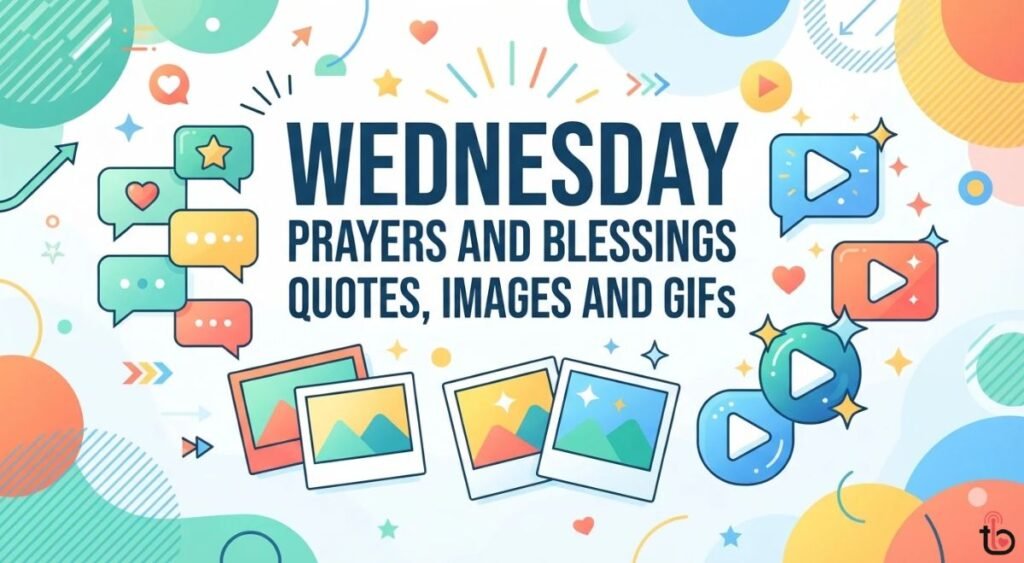 Wednesday Prayers and Blessings Quotes, Images and GIFs